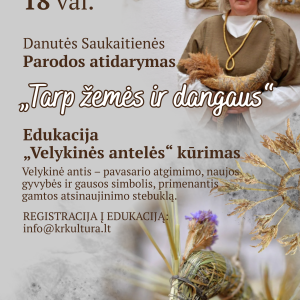 Danutės Saukaitienės parodos atidarymas ir edukacija