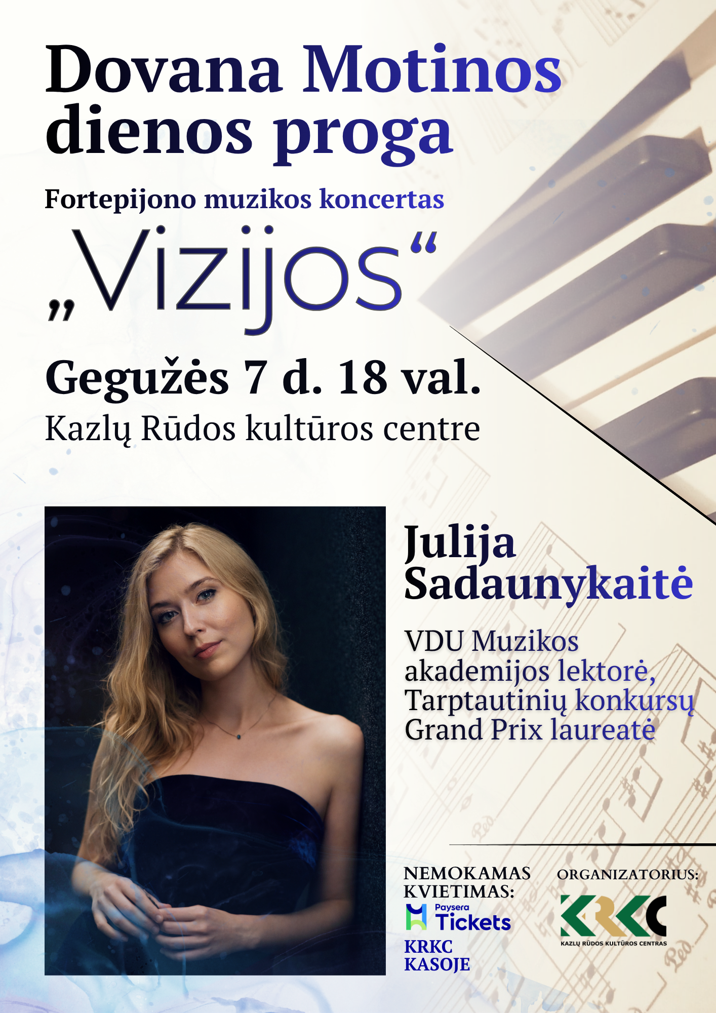 Fortepijono muzikos koncertas „Vizijos“, skirtas Motinos dienos proga