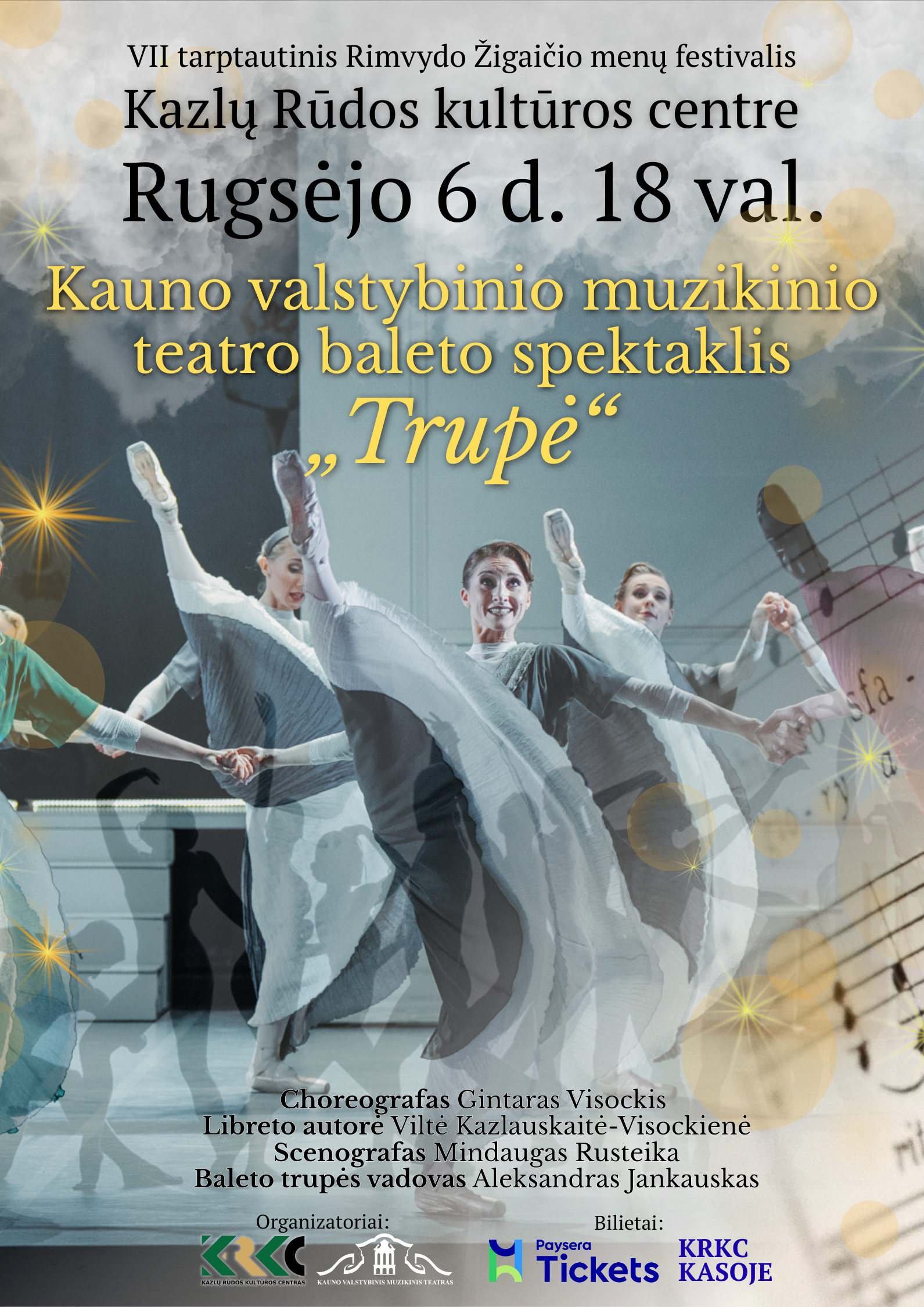 Kauno valstybinio muzikinio teatro baleto spektaklis „Trupė“