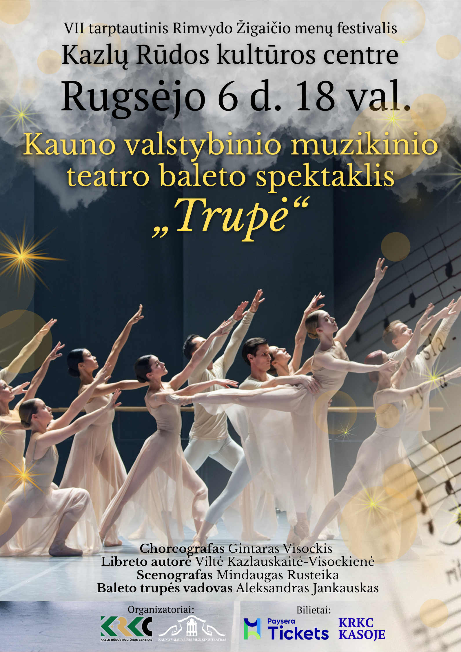 Kauno valstybinio muzikinio teatro baleto spektaklis „Trupė“