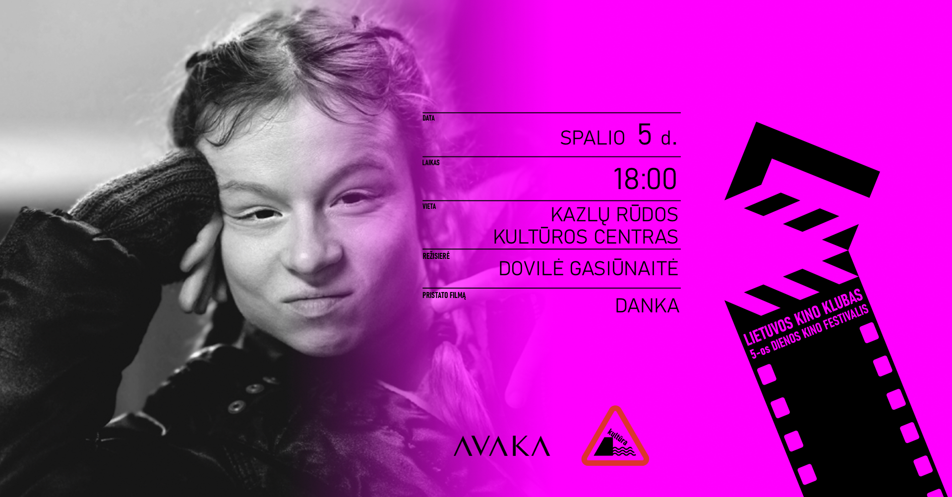 Kino filmas „Danka“ ir susitikimas su režisiere Dovile Gasiūnaite