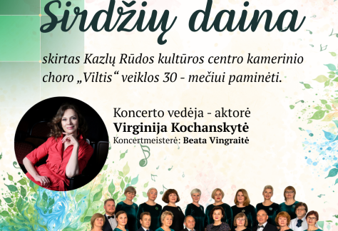 Chorinės muzikos koncertas „Širdžių daina“ | Koncertas skirtas kamerinio choro „Viltis“ 30-mečiui
